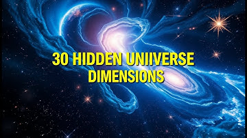 What Lies Beyond Reality? 30 Theories About the Universe