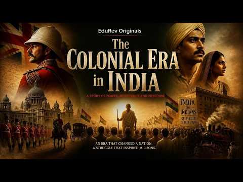 The Colonial Era in India Explained Like a Movie | Class 8 Social Science | Chapter 4