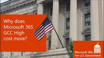 Why is Microsoft 365 GCC High More Expensive?