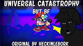 Universal Catastrophy but its Bf (Random and Joke video)
This is an old video from 1 or 2 months ago that I didnt post. I dont remember why, but as Im out of ideas and time so I decided to post it.
Original Universal Catastrophy by HeckinLeBork
Final Destination and Talladega by SrPerez Universal Catastrophy but its Bf (Random and Joke video)