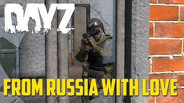 DayZ Overpoch - From Russia With Love