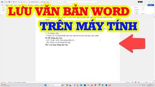 Cách lưu văn bản Word trên máy tính (cho người mới)