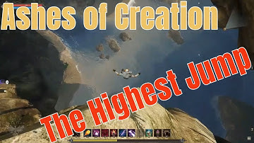 Ashes of Creation | The Highest Jump in Game | Alpha 1 Testing |