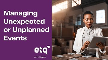 Managing Unexpected or Unplanned Events