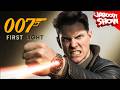 007 First Light: Day 3