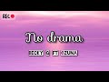 🎵No drama - Becky G ft Ozuna (letra/lyrics)🎵🎵