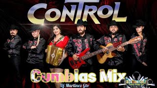 Grupo Control Mix Sus Mejores Cumbias - Dj Martinez Gto