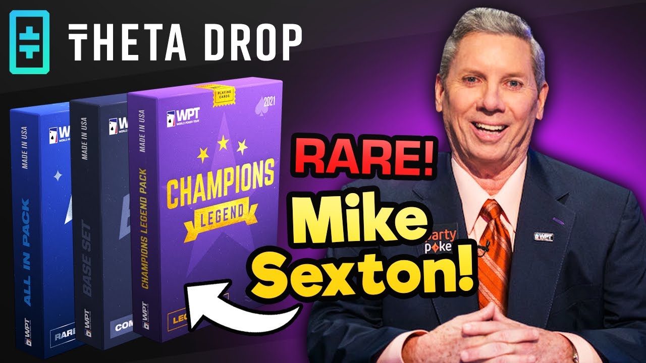 Opening WORLD POKER TOUR NFTS By THETADROP Featuring MIKE SEXTON