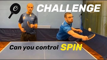 Spin - Counter Spin | eBaTT Challenge #4 - Table Tennis Feeling & Control