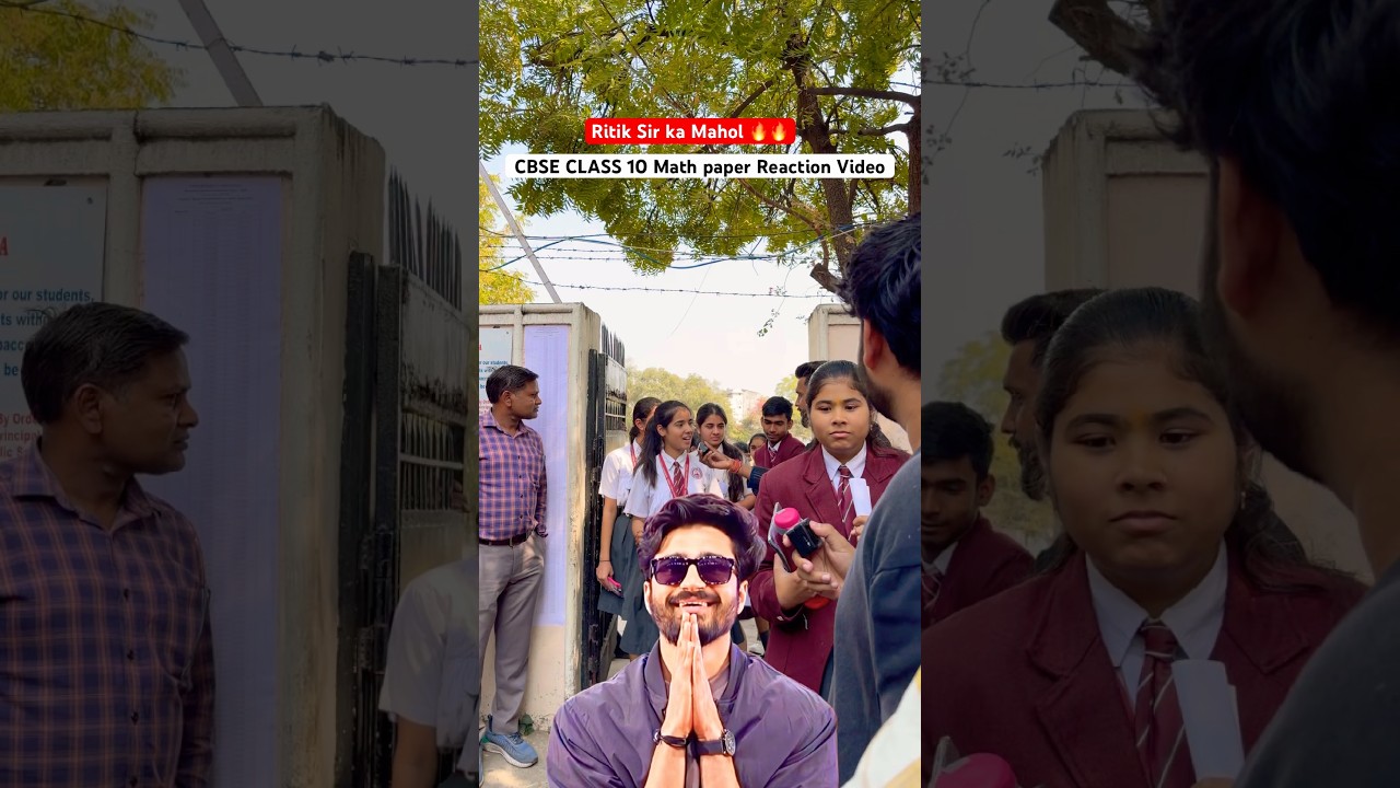 CBSE Class 10th Math Paper Reaction Video Before Exam | Shobhit sir V/S Ritik sir