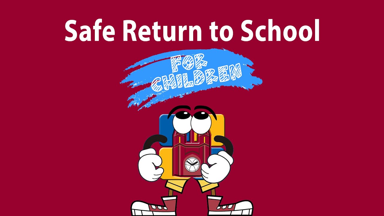 Safe Return to School - For Children - YouTube