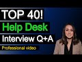 TOP 40 HELP DESK INTERVIEW QUESTION AND ANSWERS