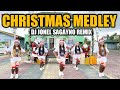 CHRISTMAS MEDLEY | DJ Jonel Sagayno Remix ft. Danza Carol Angels