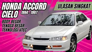 Ulasan Singkat Honda Accord Cielo (1994 - 1997)
