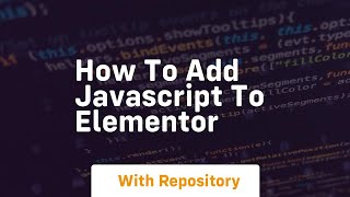 how to add javascript to elementor