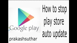 HOW  TO STOP PLAY STORE AUTO UPDATING (ANDROID) screenshot 3