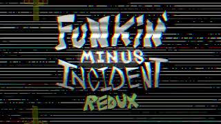 Funkin Corruption Minus Incident Redux - Interlude Ost