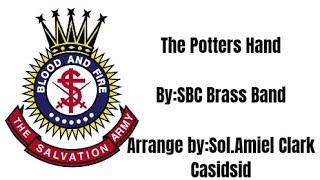The Potters Hand By:TSA SBC Brass Band arrange by Sol.Amiel Clark Casidsid #sbcbrassband#tsabrassbnd