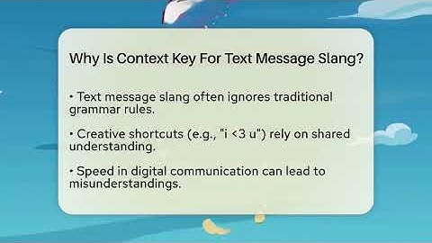 Why Is Context Key For Text Message Slang? - SlangXplained