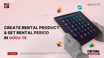 How to Create a Rental Product & Set Rental Period in Odoo 19 | Odoo 19 Functional Tutorials