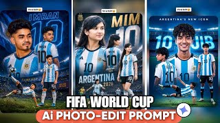 Fifa World Cup Ai Photo Editing | Football Ai Photo Editing Prompt | Fifa World Cup Image Prompt