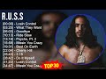 R . u . s . s 2024 MIX Greatest Hits 1 HOUR ~ 2010s Music ~ Top Rap, R&amp;B Music