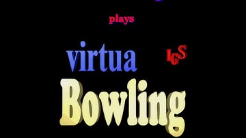 PatmanQC plays Virtua Bowling