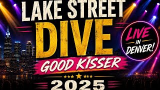 Lake Street Dive Good Kisser Live In Denver Mission Ballroom June 18, 2025