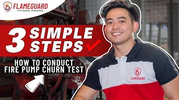 How to conduct a fire pump churn test