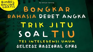 Strategi menahlukan soal cpns (tiu) deret angka