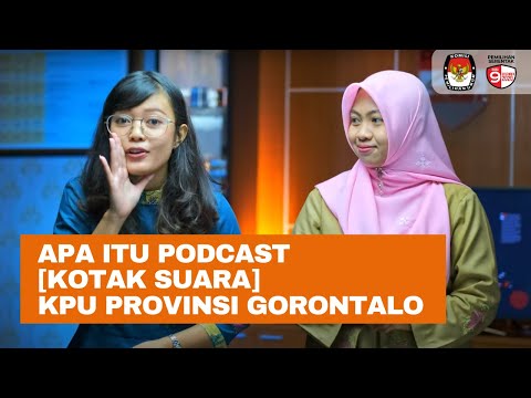 Podcast [KOTAK SUARA] KPU Provinsi Gorontalo