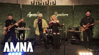 AMNA ❌ @Connect-R. - Lasa-ma Sa Te... | Live @ Signature Events