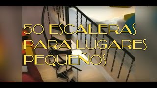 50 Diseños de "ESCALERAS PEQUEÑAS " para lugares "PEQUEÑOS" de madera, metal, vidrio, concreto.