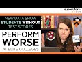 New data show students without test scores perform worse at elite colleges