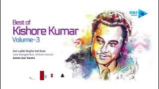 Best of Kishore Kumar Hits -Volume 3 | Kishore Kumar Hit Songs | Kishore Kumar Hits