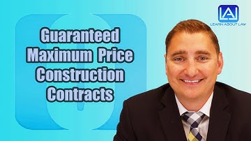 Guaranteed Maximum Price Construction Contracts Explained | What Are Contingencies and Allowances?