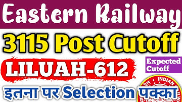 Eastern Railway Apprentice 2022 | 3115 Post Expected Cutoff, इतना पर Selection पक्का,ITI Pass Cutoff