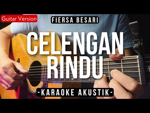 Celengan Rindu (Karaoke Akustik) - Fiersa Besari (Feby Putri Karaoke Version) class=