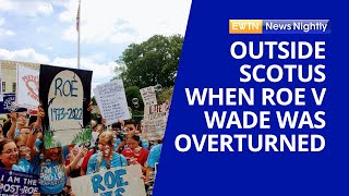What it was Like Outside the Supreme Court when Roe v Wade was Overturned | EWTN News Nightly