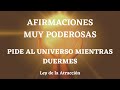 💚💚MEDITACIÓN CON PODEROSAS AFIRMACIONES ⭐ PIDE AL UNIVERSO MIENTRAS DUERMES✨ Ley de la Atracción✨