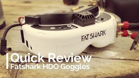 Fatshark HDO Quick Review and Thoughts