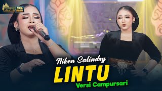 Niken Salindry - LINTU - Kembar Campursari opo salahku opo salahe rosoku