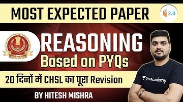 3:30 PM - SSC CHSL Crash Course 2021 | Reasoning by Hitesh Mishra | Most Expected Paper (Day-4)