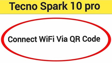 How to connect WiFi via QR code, Tecno Spark 10 pro Bina password ke Wi Fi connect kaise karen