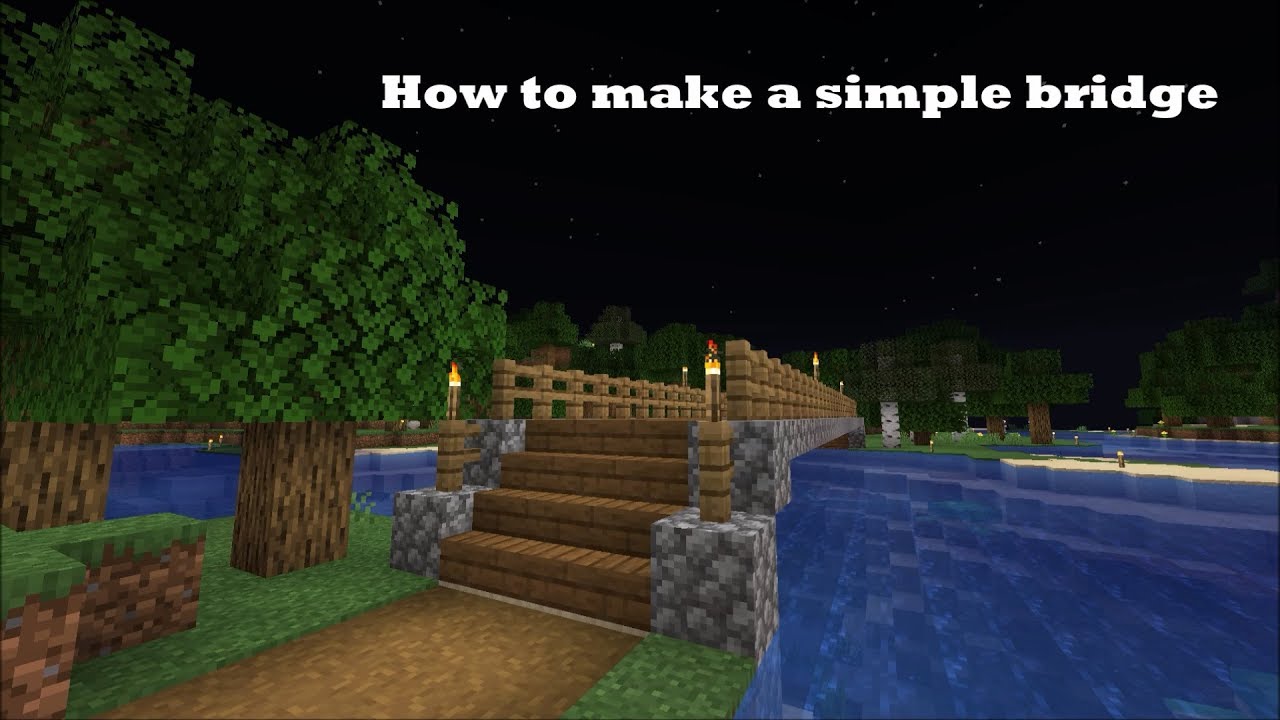 How to build a simple bridge in Minecraft