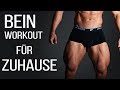 Bestes BEIN WORKOUT für Zuhause! (Effektive Übungen OHNE Gym)