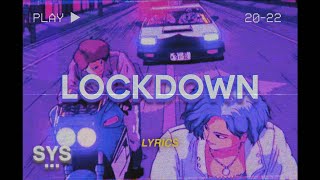 NAIIM - Lockdown (Lyrics)