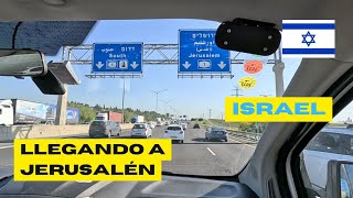 Llegando A Jerusalén | Israel