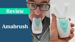 Amabrush Review  Brush your teeth in 10 seconds