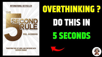 The 5 Second Rule That Changes Everything | Mel Robbins | Greatmind Digest